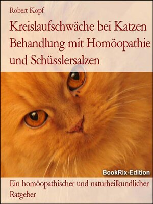 cover image of Kreislaufschwäche bei Katzen Behandlung mit Homöopathie und Schüsslersalzen